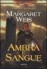 Ambra e sangue. Il discepolo dell'oscurit�. DragonLance vol.3