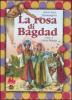 La rosa di Bagdad. Con DVD