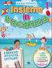 Insieme in vacanza. Con Lele e le letterine scomparse. Per la 1� classe elementare