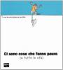 Ci sono cose che fanno paura