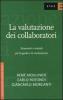 La valutazione dei collaboratori. Strumenti e metodi per la guida e la motivazione