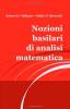 Nozioni basilari di analisi matematica. Per le Scuole superiori