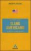 Langenscheidt. Slang americano. Slang americano-italiano