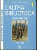 L' Altra biblioteca vol.1