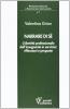 Narrare di s�