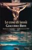 Le cose di lass�. Esercizi spirituali con Benedetto XVI