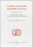 L' ultimo secolo della Repubblica di Siena. Arti, cultura e societ�. Atti del Convegno (Siena, settembre 2003-settembre 2004) vol.2