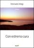 Con estrema cura