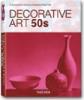 Decorative art 50s. Ediz. italiana, spagnola e portoghese