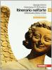 Itinerario nell'arte. Ediz. arancione. Con espansione online. Per le Scuole superiori vol.2