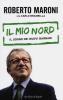 I barbari sognanti. La Lega, la Padania, l'Europa