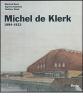 Michel de Klerk. 1884-1923