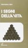 I segni della vita