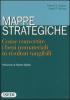 Mappe strategiche. Come convertire i beni immateriali in risultati tangibili