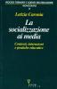 La socializzazione ai media. Contesti, interazioni e pratiche educative