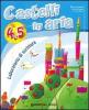 Castelli in aria. Per la 4�e 5� classe elementare