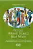 Piccolo atlante storico della moda
