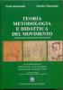 Teoria, metodologia e didattica del movimento