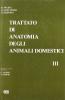 Trattato di anatomia veterinaria degli animali domestici vol.3