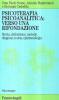 Psicoterapia psicoanalitica: verso una rifondazione. Storia, definizione, metodo, diagnosi, teoria, epistemologia