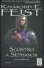 Scontro a Sethanon. La saga di Riftwar vol.3
