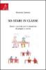 So-stare in classe. Teorie e tecniche per le dinamiche di gruppo a scuola