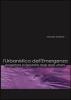 L' urbanistica dell'emergenza. Progettare la flessibilit� degli spazi urbani. Con CD-ROM