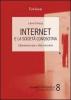 Internet e la societ� conoscitiva. Cyberdemocrazia e sfide educative