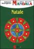 I miei piccoli mandala. Natale