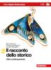 Il racconto dello storico. Con espansione online. Per la Scuola media.Con DVD-ROM vol.3