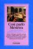 Cos� parl� M�n�tra