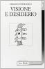 Visione e desiderio. Il tempo dell'assenso