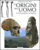 Le origini dell'uomo e l'evoluzione culturale