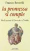 La promessa si compie. Meditazioni di Avvento e Natale