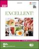 Excellent! Con espansione online. Con libroLIM. Per le Scuole superiori. Con CD Audio e CD-ROM