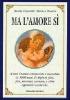 Ma l'amore s�