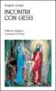 Incontri con Ges�. Figure della sequela
