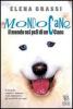 Mondo cane. Il mondo, nei peli di un cane