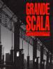 Grande scala, architettura, politica e forma