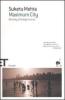Maximum City. Bombay citt� degli eccessi