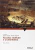 Acustica musicale e architettonica