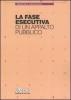 La fase esecutiva di un appalto pubblico