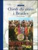 Chiedi chi erano i Beatles