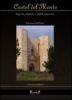 Castel del Monte. Segreti, misteri e verit� nascoste