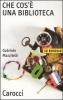 Che cos'� una biblioteca