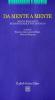 Da mente a mente. Infant research, neuroscienze e psicoanalisi