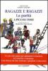 Ragazzi e ragazze. La parit� a piccoli passi