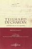 Teilhard de Chardin. Introduzione al suo pensiero-Teilhard de Chardin nella testimonianza di un amico. Con riproduzione anastatica del testo originale francese