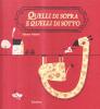 Quelli di sopra e quelli di sotto