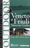 Veneto e Friuli Venezia Giulia. Tempo libero all'aria aperta